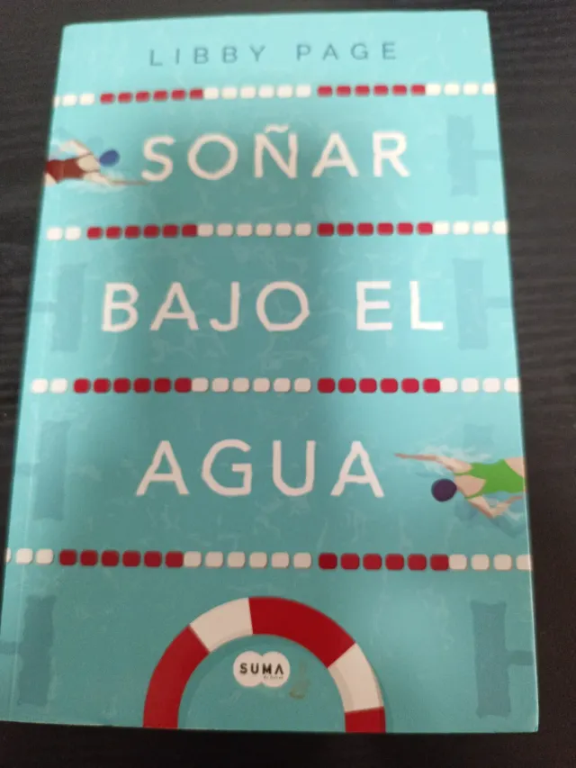 Soñar bajo el agua / The Lido (Spanish Edition)