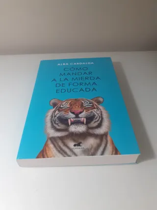 Libro Cómo mandar a la mierda de forma educada