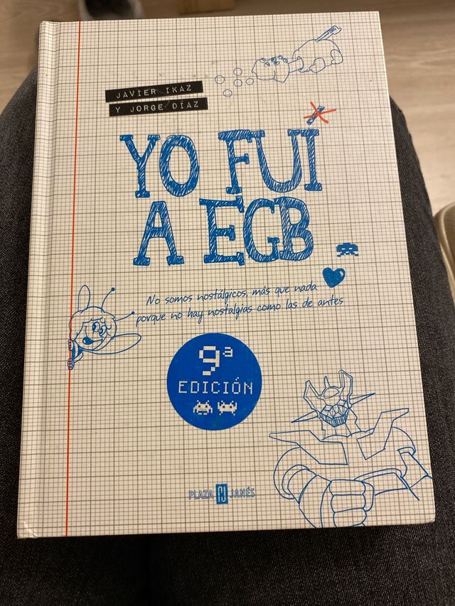 Yo fui a EGB (Spanish Edition)