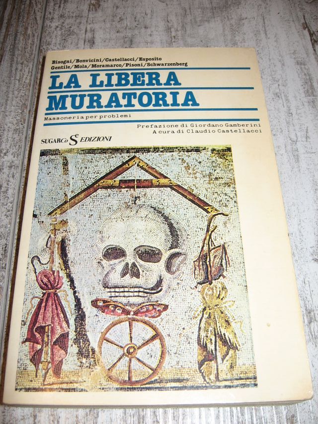 LA LIBERA MURATORIA MASSONERIA PER PROBLEMI 1978