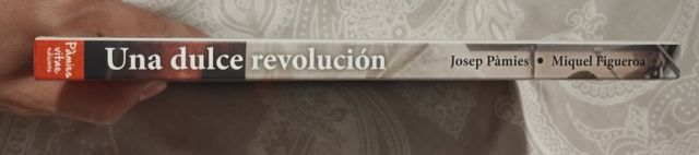 Una dulce revolución (Spanish Edition)