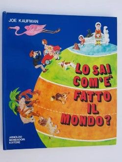 LO SAI COM’È FATTO IL MONDO? JOE KAUFMAN 1978