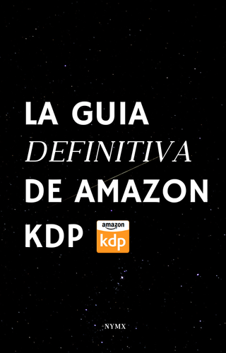 Guía Definitiva Amazon KDP Ebook