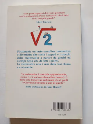 Mai più paura della matematica. Come far pace c...