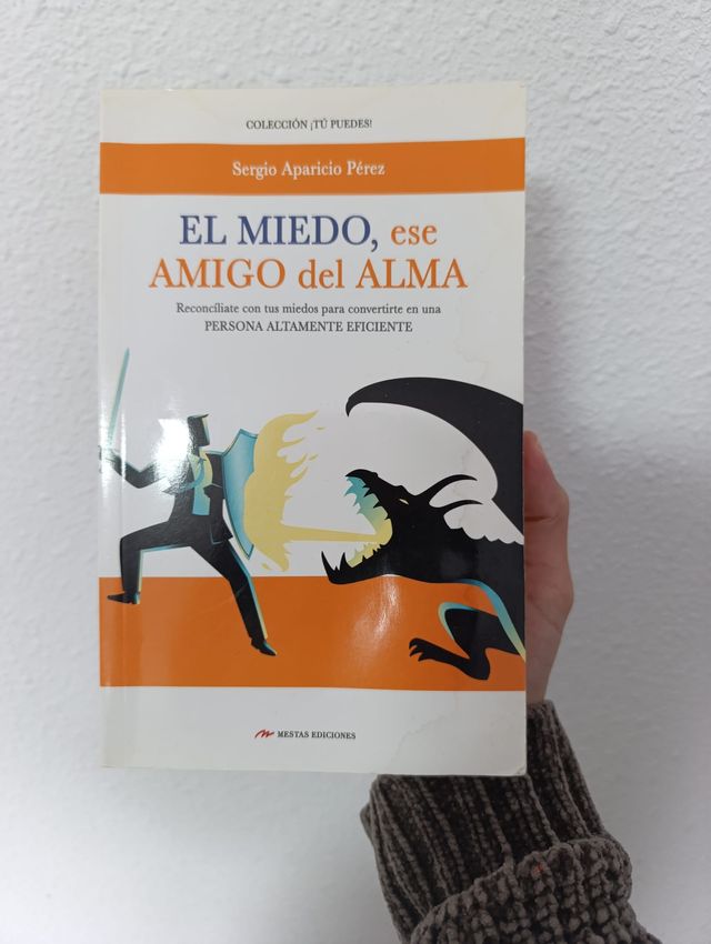 El miedo, mi amigo del alma