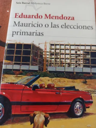 Mauricio O Las Elecciones (Spanish Edition)