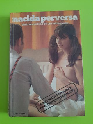 Nacida perversa. Diario sexopolítico