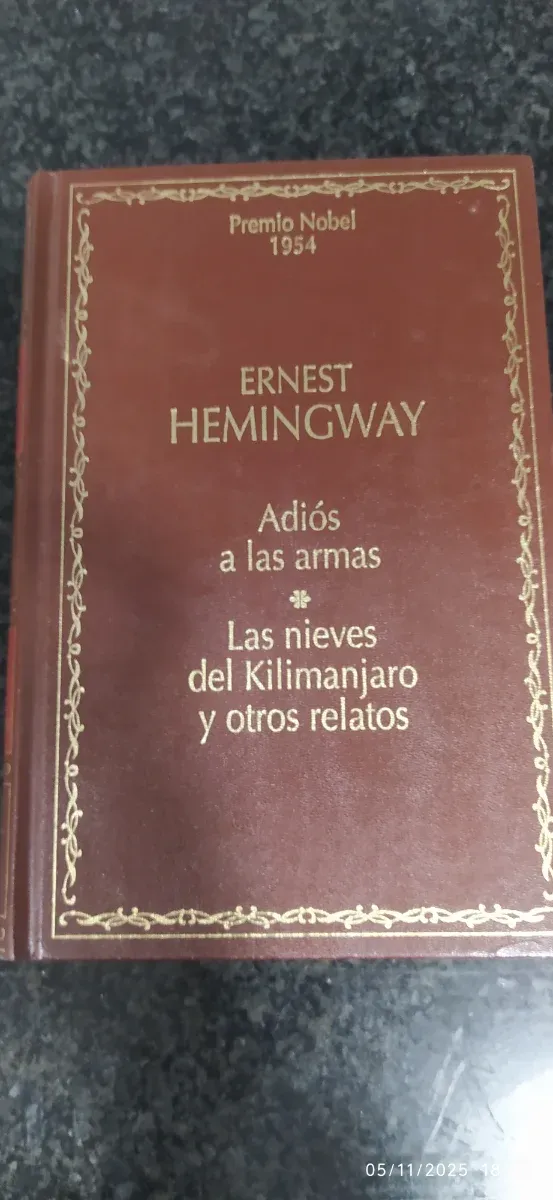 Adiós a las armas/ Las nieves del Kilimanjaro y ot
