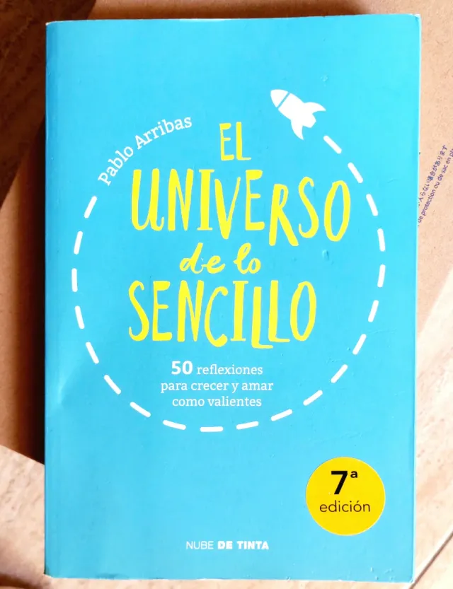 El universo de lo sencillo: 50 reflexiones para...