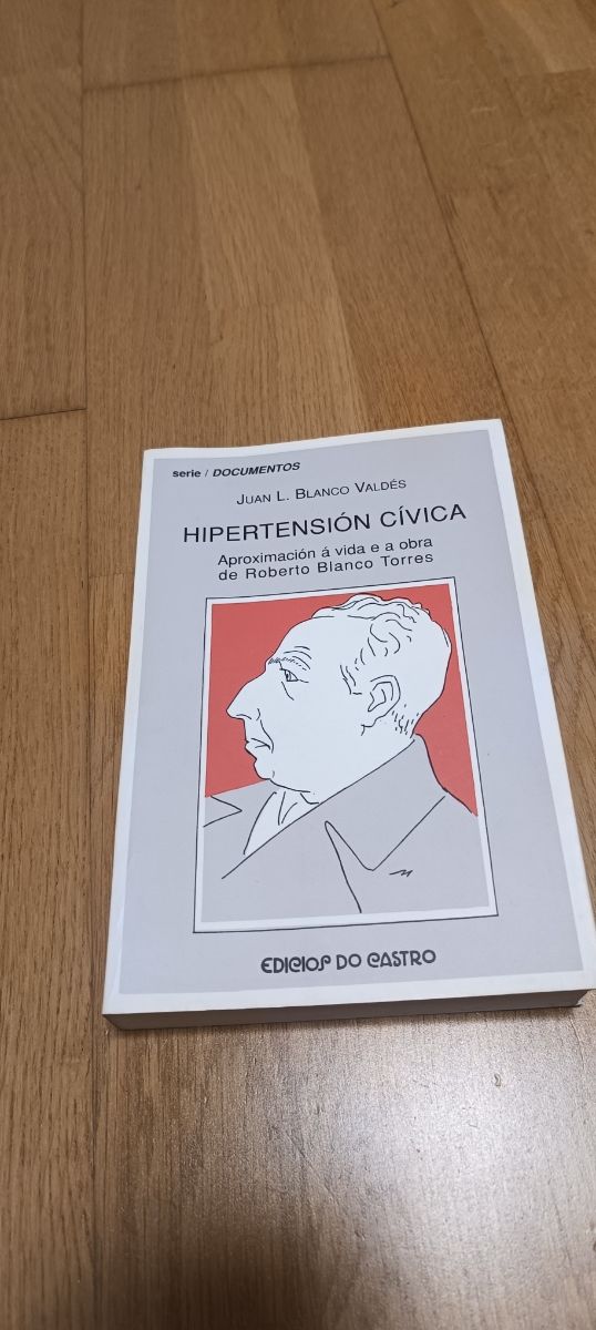 Hipertensión cívica Roberto Blanco Torres libro