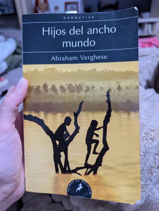 Hijos del ancho mundo / Cutting For Stone (Span...