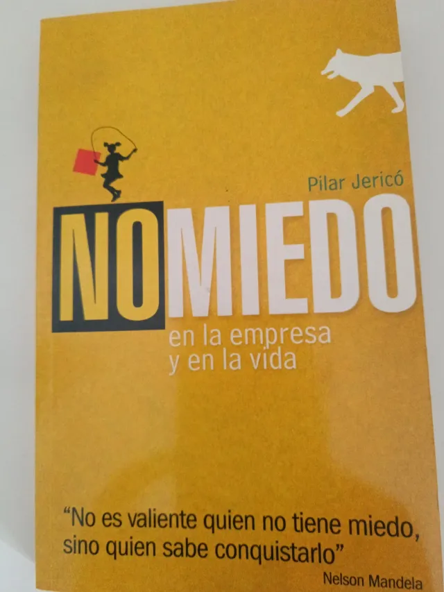 No miedo en la empresa y en la vida