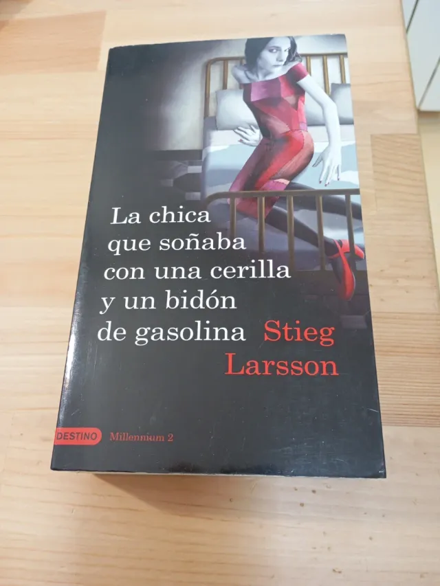 La chica que soñaba con un cerillo y un galon d...