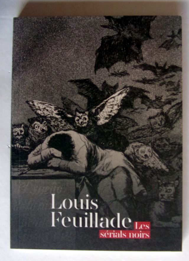 Louis Feuillade Les serials Noirs Blu Ray