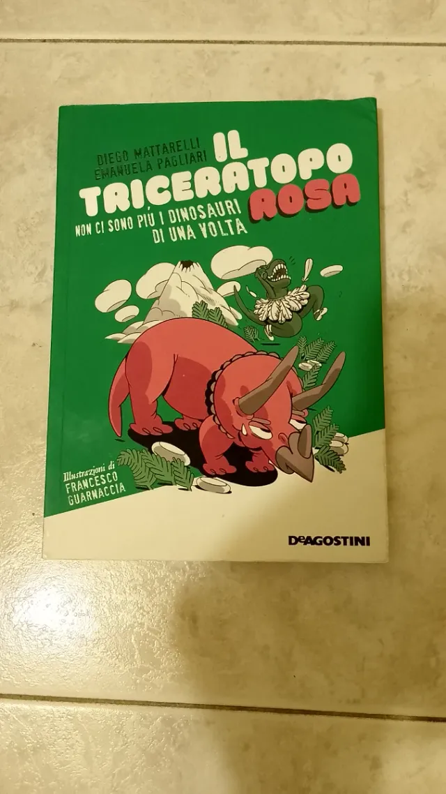 Il triceratopo rosa. Non ci sono più i dinosaur...