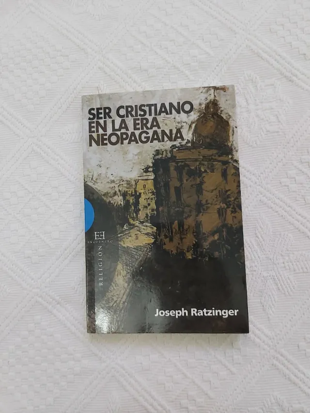Ser cristiano en la era neopagana Nueva edición