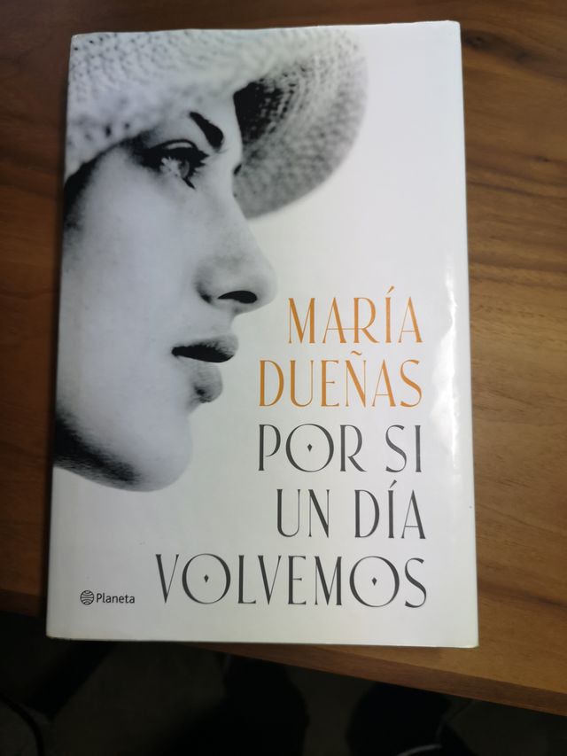 Por si un día volvemos de María Dueñas