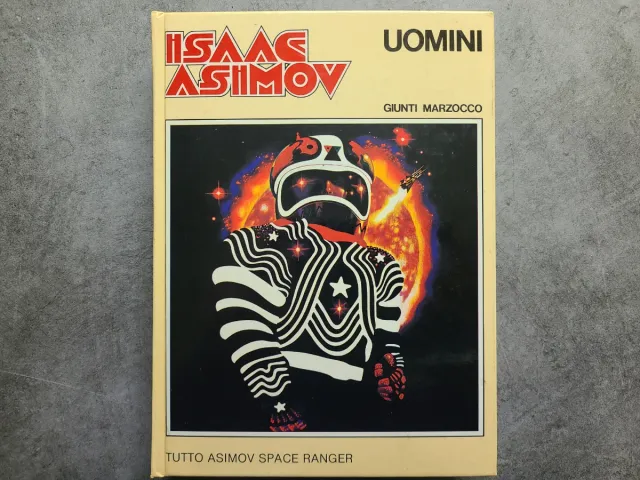 "UOMINI"
"ASTRONAVI"
"ROBOT"

Isaac ASIMOV