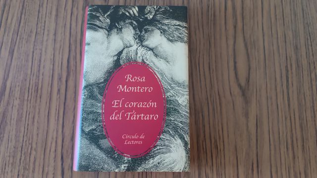EL CORAZÓN DEL TÁRTARO (ROSA MONTERO)