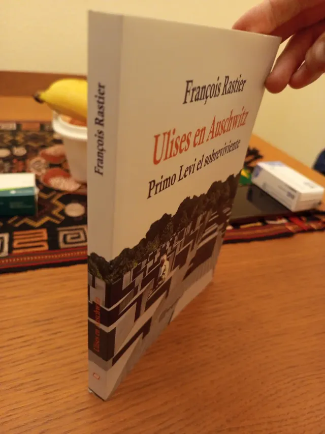 Ulises en Auschwitz Primo Levi El sobreviviente