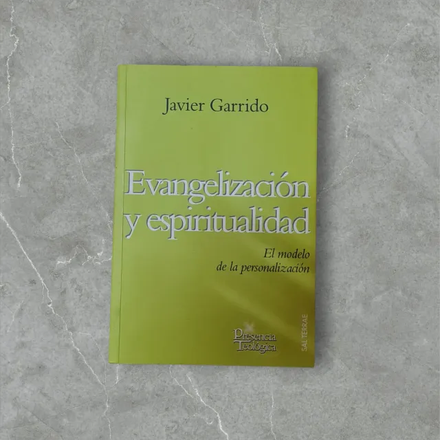 Evangelización y espiritualidad - Javier Garrido