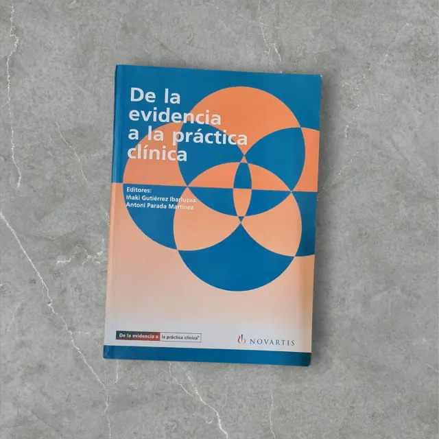 Libro De la evidencia a la práctica clínica