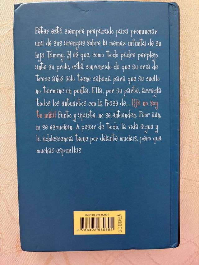 Ya no soy tu niña!: los pensamientos secretos d...