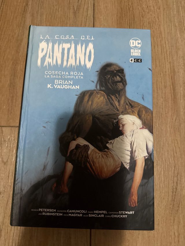 La Cosa del Pantano: Cosecha roja – La saga com...