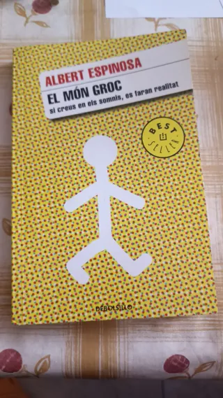 El món groc: Si creus en els somnis, es faran r...