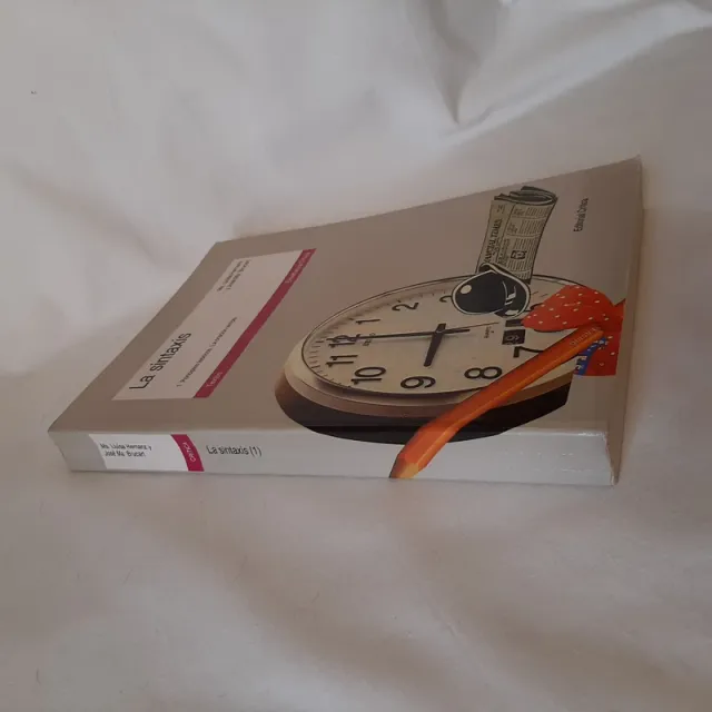 La sintaxis. 1 Principios teóricos. Oración simple