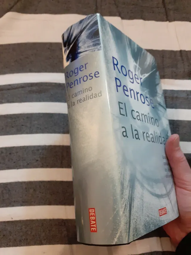 R. Penrose, El camino a la realidad
