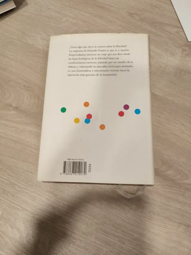 El viaje a la felicidad: las nuevas claves cien...