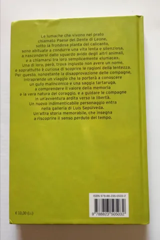 Storia di una lumaca che scoprì l'importanza de...