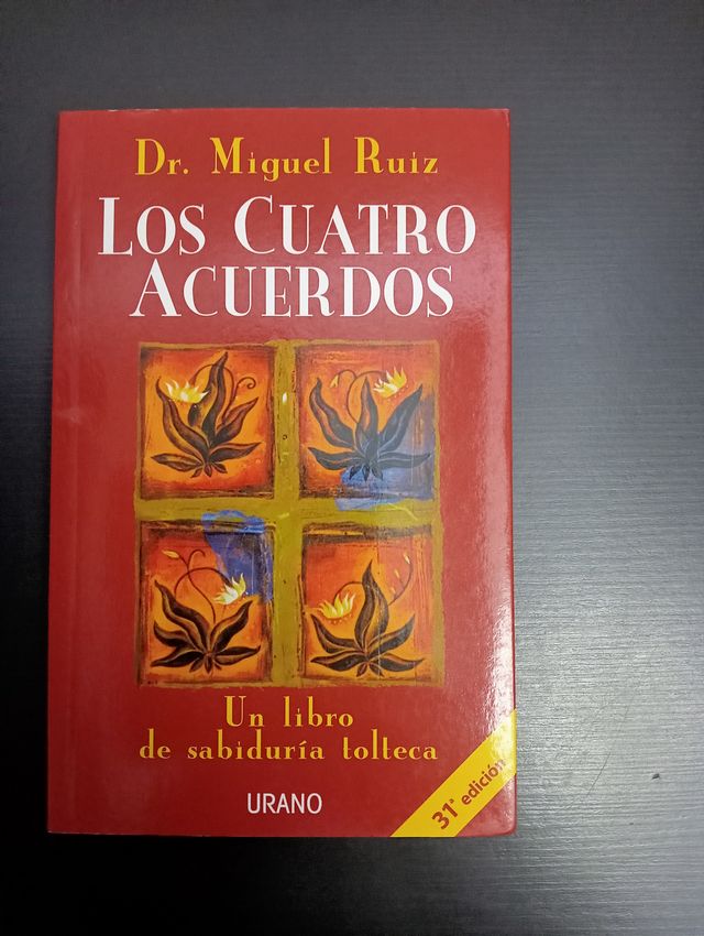 Los Cuatro Acuerdos: Un Libro de Sabiduria Tolteca