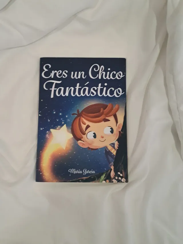 Eres un Chico Fantástico: Historias inspiradora...