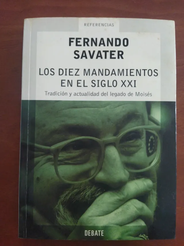 Los diez mandamientos en el siglo XXI: Tradició...