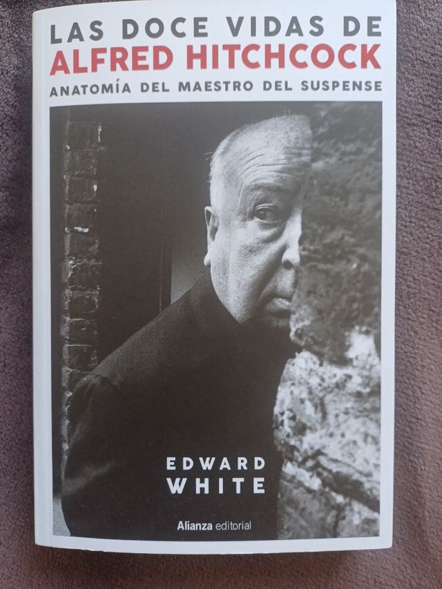 Las doce vidas de Alfred Hitchcock: Anatomía de...