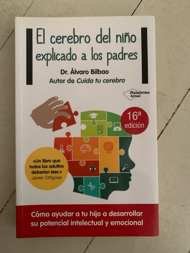 El cerebro del niño explicado a los padres (Spa...