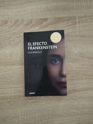 EL EFECTO FRANKENSTEIN