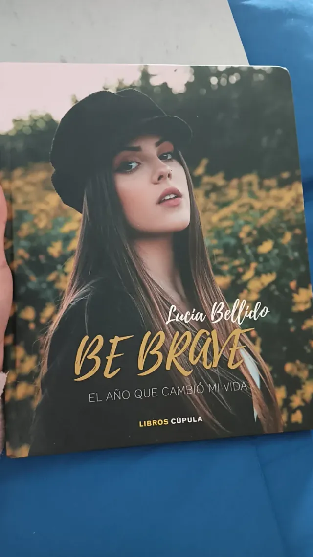 Be brave: El año que cambió mi vida