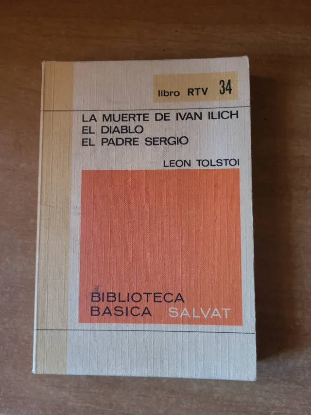 La muerte de Iván Ilich El diablo El padre Sergio