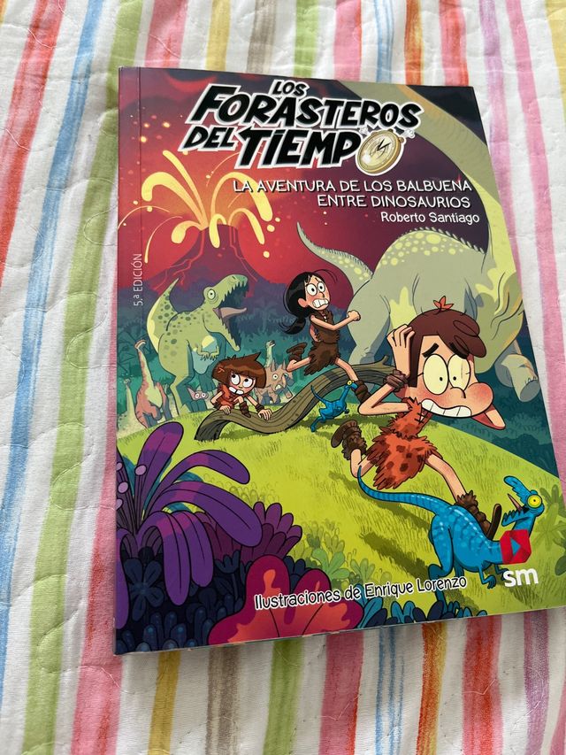 Los Forasteros del Tiempo 6: La aventura de los...