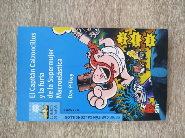 El Capitán Calzoncillos y la furia de la Superm...