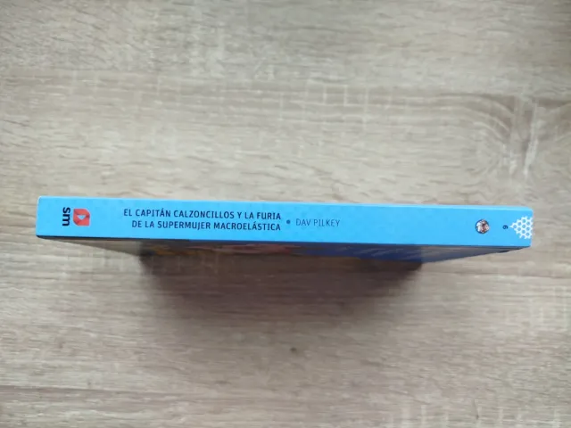 El Capitán Calzoncillos y la furia de la Superm...