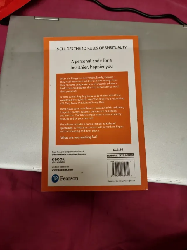 The Rules of Living Well: a Personal Code for a...