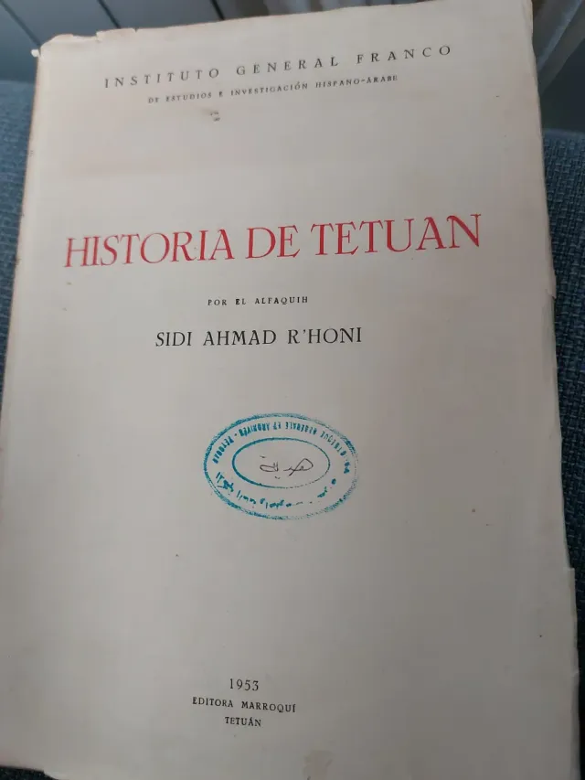 Historia de  Tetuan  instituto General Franco