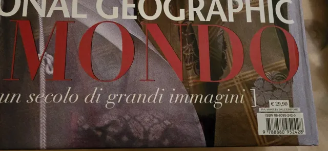 National Geographic. Il mondo (in un secolo di ...