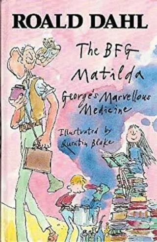 The BFG Matilda : George's Marvellous Medicine