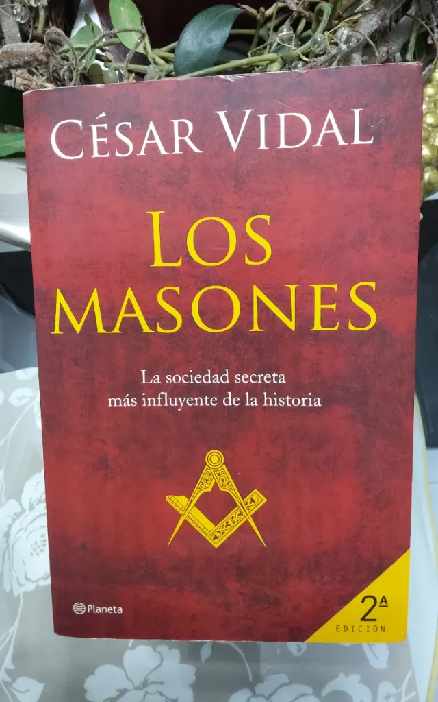 Los Masones. La Historia De La Sociedad Secreta...