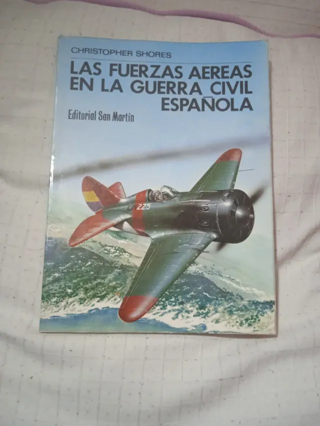 Las Fuerzas Aéreas en la Guerra Civil Española
